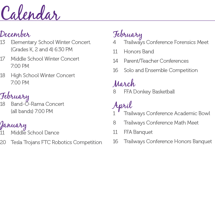 Calendar December 13 Elementary School Winter Concert  (Grades K, 2 and 4) 6:30 PM 17 Middle School Winter Concert 7:   