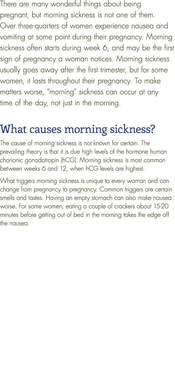 There are many wonderful things about being pregnant, but morning sickness is not one of them  Over three-quarters of   